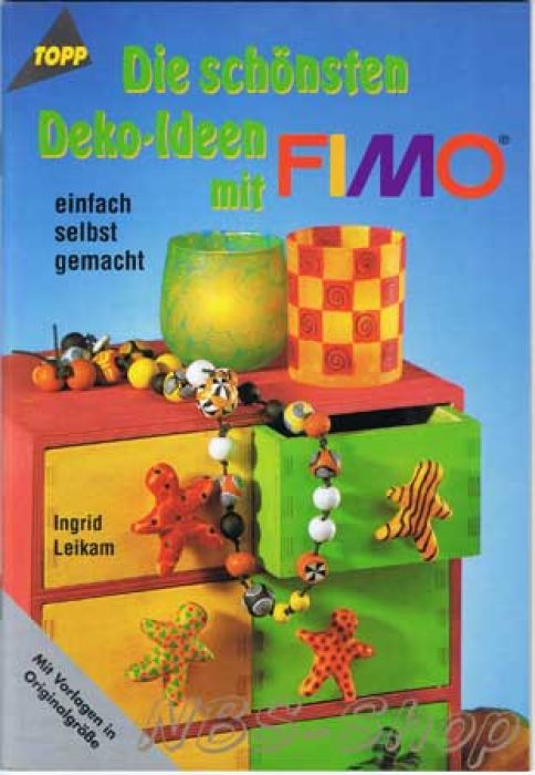 Die schönsten Deko-Ideen mit Fimo®