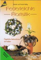 Federleichte Floristik